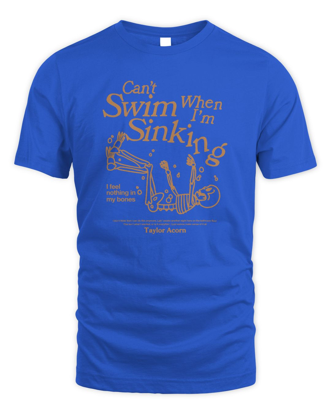 Taylor Acorn Can't Swim Tee Shirt All Merch