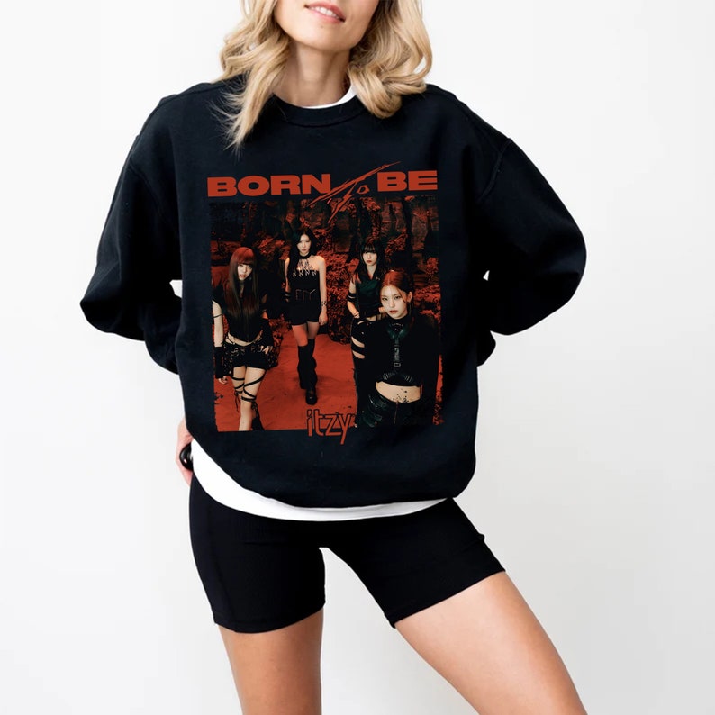 Itzy Born To Be Album Sweatshirt Itzy Album Shirt