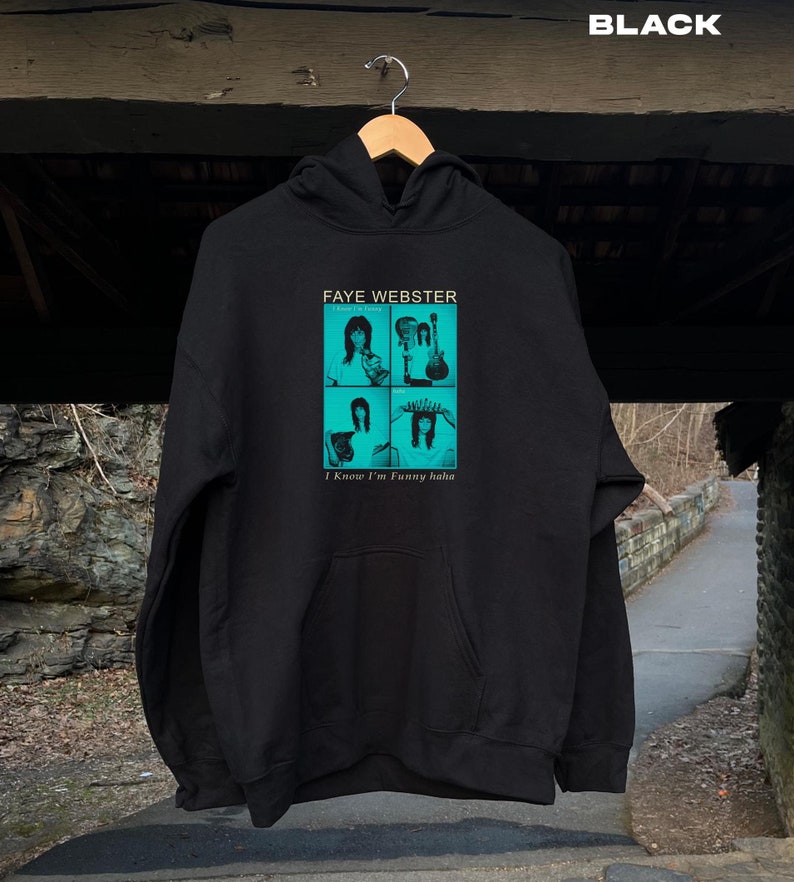 Faye Webster Shirt, I Know I’M Funny Haha T-Shirt, Faye Webster Tour, Faye Webster Merch, Artist, Music Shirt
