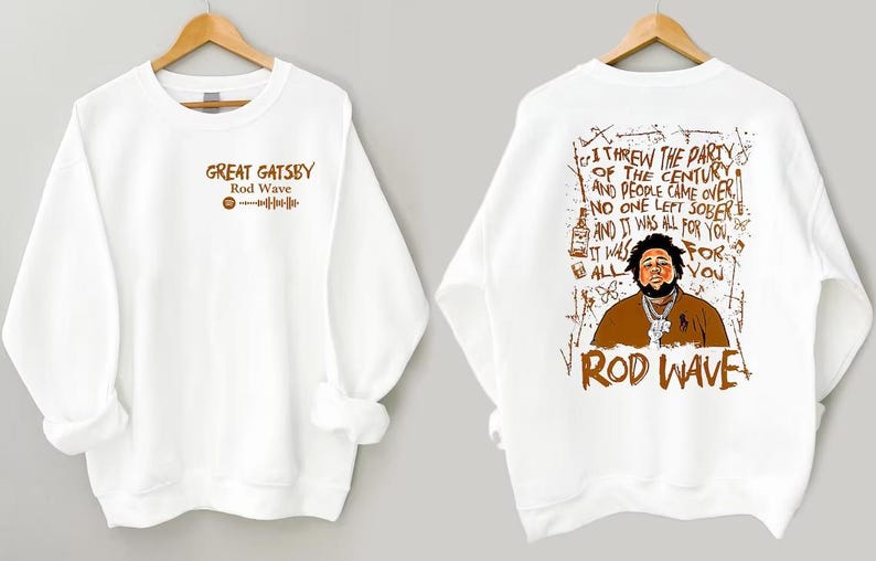 Rod Wave Album Sweatshirt Rod Wave Great Gatsby Shirt