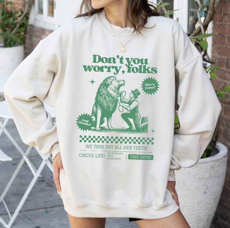 Who’S Afraid Of Little Old Me Crewneck, Circus Life Made Me Mean Sweatshirt, Vintage Graphic Ttpd, Tortured Poets Department