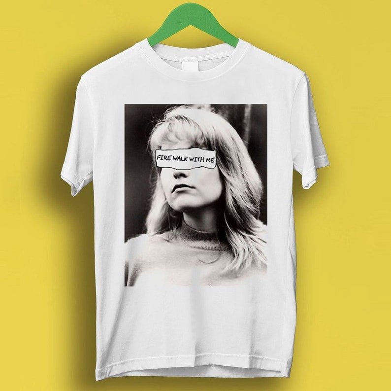 Twin Peaks Shirt Laura Palmer Fire Walk With Me 80S David Lynch Gift Funny Meme Shirt Style Cult Movie Music Shirt P3026