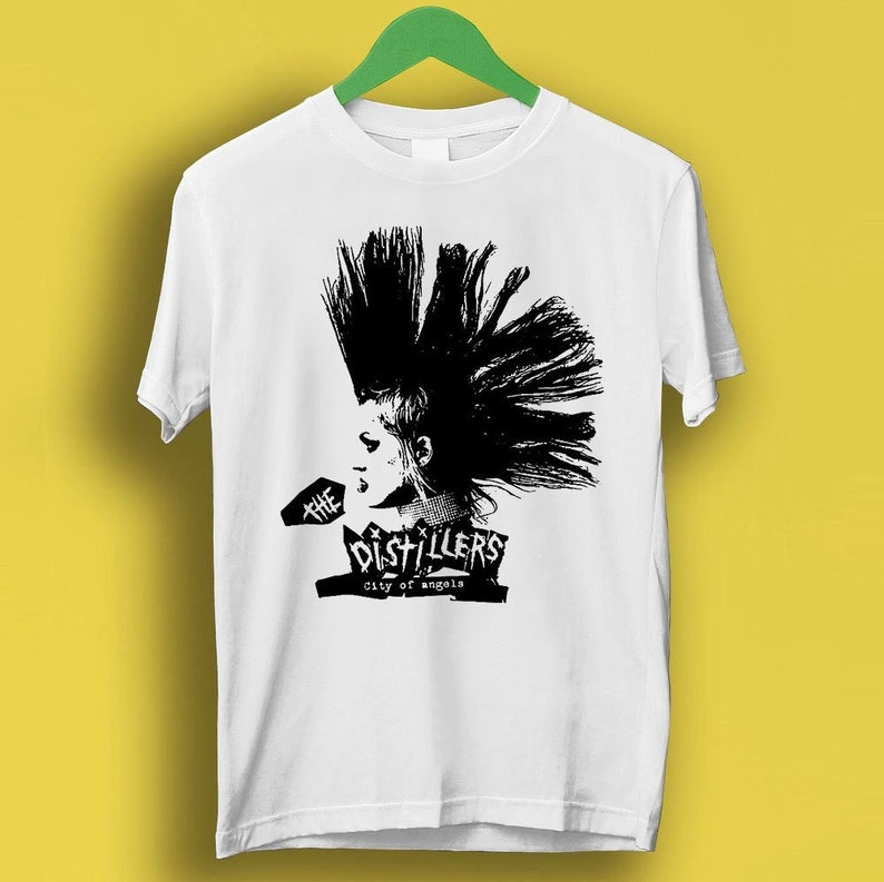 Mohawk The Distillers City Of Angels Rock Punk Retro Super Cool Shirt Top Man Woman Music Shirt Shirt P2365