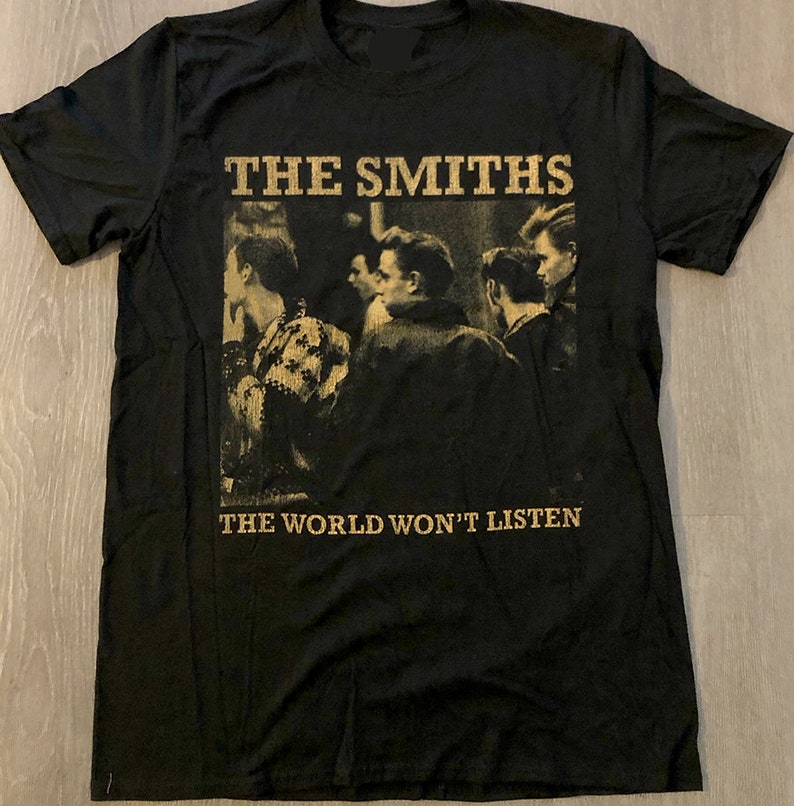 The Smiths The World World Won’T Listed Shirt